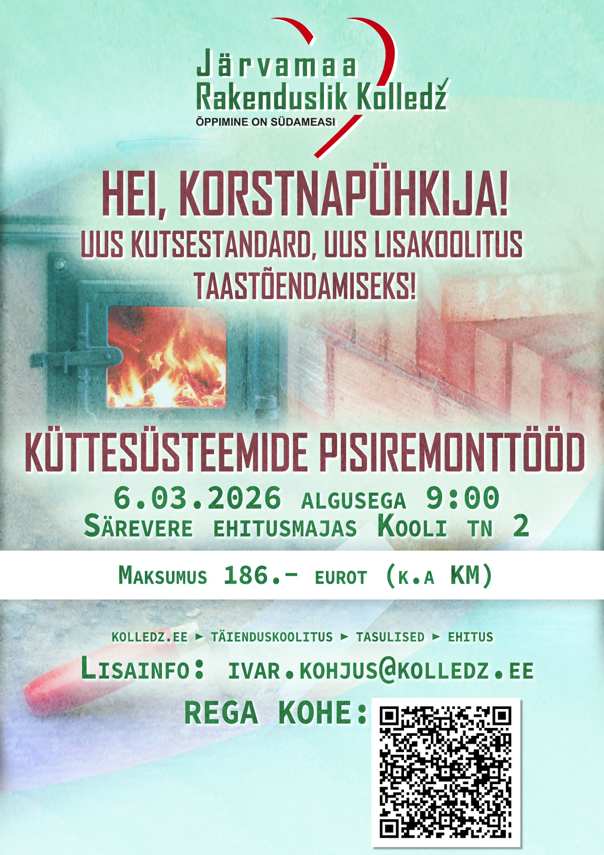 Küttesüsteemi pisiremonttööde kursus korstnapühkijatele